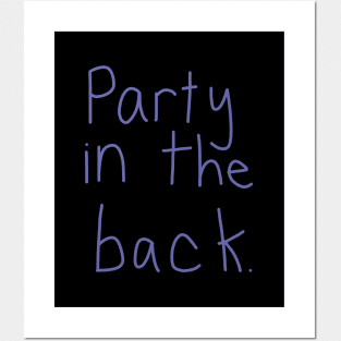 Party in the Back Posters and Art